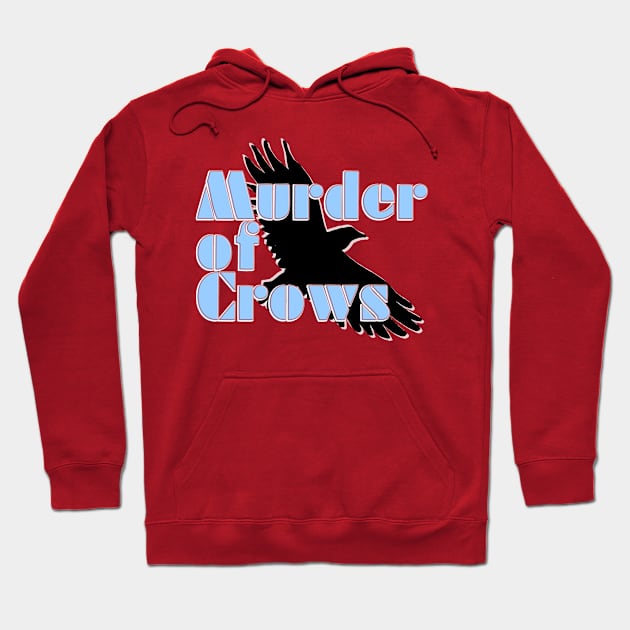 Murder of Crows Hoodie by trubble